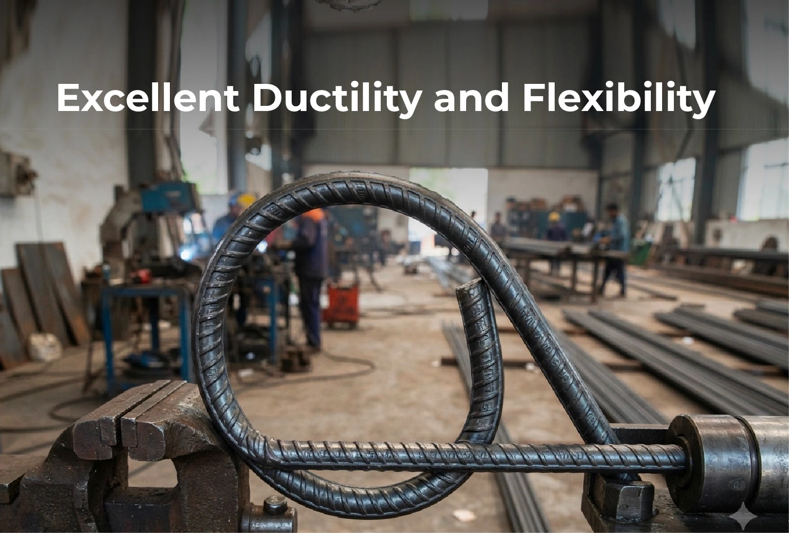 Excellent Ductility and Flexibility